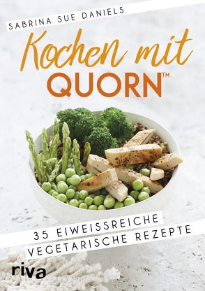 Kochen mit Quorn™ von Daniels,  Sabrina Sue