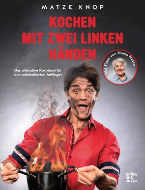 Kochen mit zwei linken Händen von Knop,  Matze