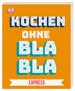 Kochen ohne Blabla Express von Austruy,  Anna, Krabbe,  Wiebke