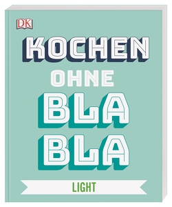 Kochen ohne Blabla Light von Austruy,  Anna, Krabbe,  Wiebke