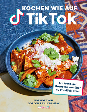 Kochen wie auf TikTok von TikTok