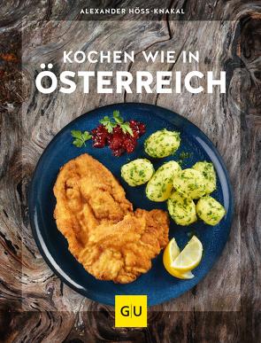 Kochen wie in Österreich von Höss-Knakal,  Alexander