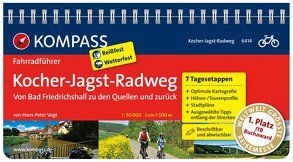 KOMPASS Fahrradführer Kocher-Jagst-Radweg – Von Bad Friedrichshall zu den Quellen und zurück von Vogt,  Hans-Peter