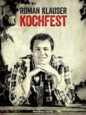 Kochfest von Klauser,  Roman