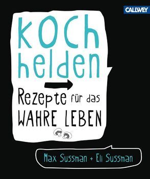 Kochhelden von Sussman,  Eli, Sussman,  Max