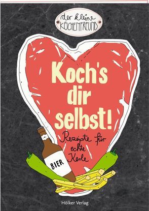 Koch’s dir selbst! von Graef,  Amélie