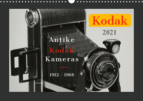 KODAK Antike Kameras 1912 – 1968 (Wandkalender 2021 DIN A3 quer) von Fraatz,  Barbara, Plösser,  Werner