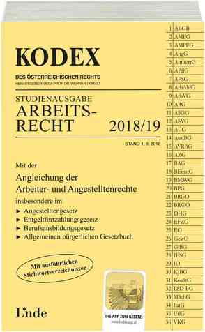 KODEX Arbeitsrecht 2018/19 von Doralt,  Werner, Ercher-Lederer,  Gerda, Stech,  Edda