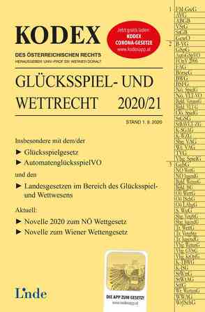 KODEX Glücksspiel- und Wettrecht 2020/21 von Doralt,  Werner, Legat,  Alexander