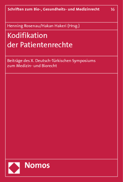 Kodifikation der Patientenrechte von Hakeri,  Hakan, Rosenau,  Henning