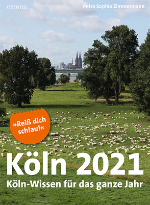 Köln 2021 von Zimmermann,  Petra Sophia