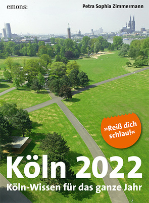 Köln 2022 von Zimmermann,  Petra Sophia