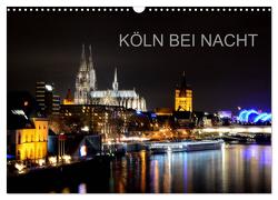 KÖLN BEI NACHT (Wandkalender 2024 DIN A3 quer), CALVENDO Monatskalender von Brehm (www.frankolor.de),  Frank