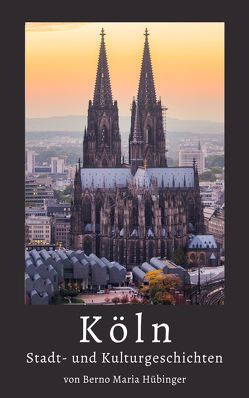 Köln von Hübinger,  Berno Maria