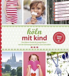 Köln mit Kind von Eickholz,  Sonja