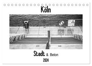 Köln – Stadt & Beton (Tischkalender 2024 DIN A5 quer), CALVENDO Monatskalender von Ahrens,  Patricia