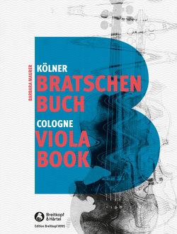 Kölner Bratschenbuch/ Cologne Viola Book von Maurer,  Barbara