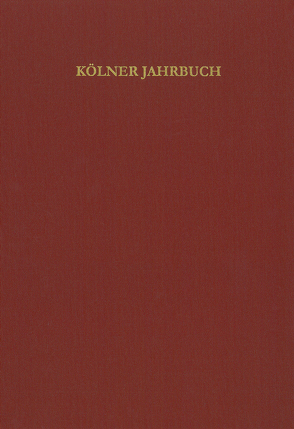 Kölner Jahrbuch von Römisch-Germanisches Museum /Archäologische Gesellschaft in Köln