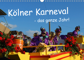 Kölner Karneval – das ganze Jahr! (Wandkalender 2021 DIN A3 quer) von Groos,  Ilka