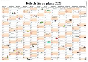 Kölsch für ze plane 2020 von Lüttgau,  Ernst Gustav