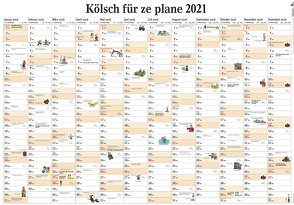 Kölsch für ze plane 2021 von Lüttgau,  Ernst Gustav