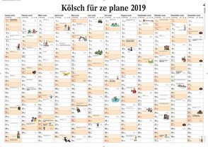 Kölsch für ze plane 2019 von Lüttgau,  Ernst Gustav