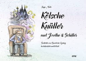 Kölsche Knüller met Joethe & Schiller von Muhr,  Josef