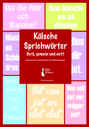 Kölsche Sprichwörter von Will,  Kneutgen