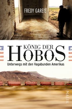 König der Hobos von Gareis,  Fredy