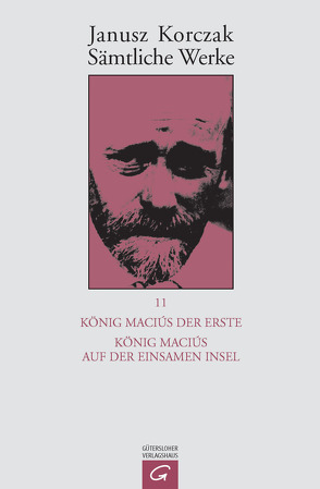 König Maciuś der Erste. König Maciuś auf der einsamen Insel von Beiner,  Friedhelm, Korczak,  Janusz, Newerly,  Igor, Ungermann,  Silvia