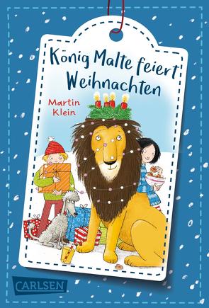 König Malte feiert Weihnachten von Klein,  Martin, Rothmund,  Sabine