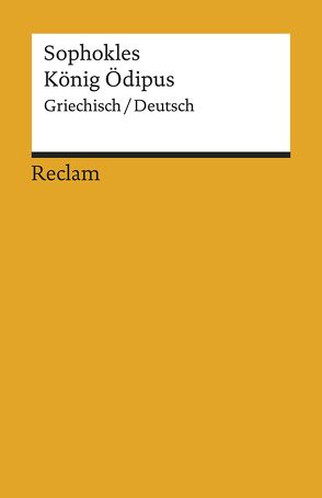 König Ödipus von Blume,  Horst-Dieter, Sophokles, Steinmann,  Kurt