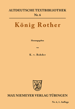 König Rother von Bahder,  Karl von