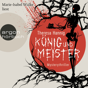 König und Meister von Hannig,  Theresa, Walke,  Marie-Isabel