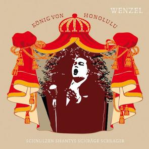 Koenig von Honolulu von Wenzel,  Hans-Eckardt