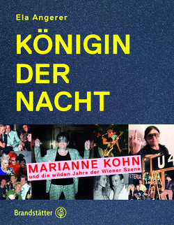 Königin der Nacht von Angerer,  Ela, Kohn,  Marianne