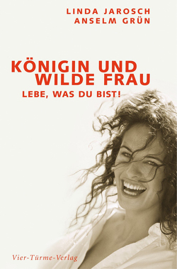 Königin und wilde Frau von Grün,  Anselm, Jarosch,  Linda