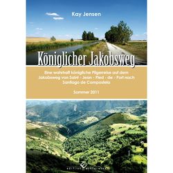 Königlicher Jakobsweg von Jensen,  Kay