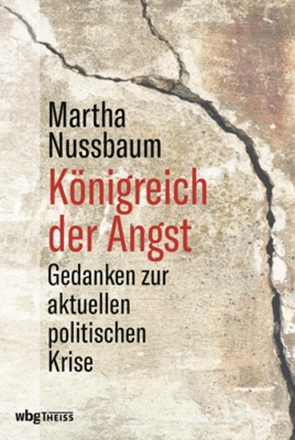 Königreich der Angst von Nussbaum,  Martha, Weltecke,  Manfred