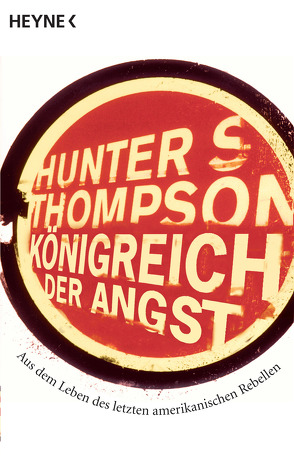 Königreich der Angst von Schwaner,  Teja, Thompson,  Hunter S., Wagner,  Alexander