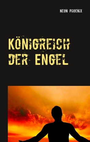 Königreich der Engel von Phoenix,  Neon