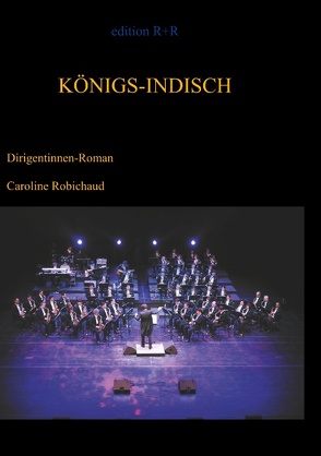 Königs-Indisch von Robichaud,  Caroline