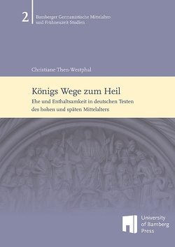 Königs Wege zum Heil von Then-Westphal,  Christiane