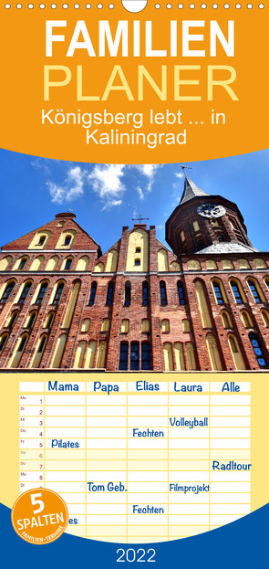 Familienplaner Königsberg lebt – …in Kaliningrad (Wandkalender 2022 , 21 cm x 45 cm, hoch) von von Loewis of Menar,  Henning