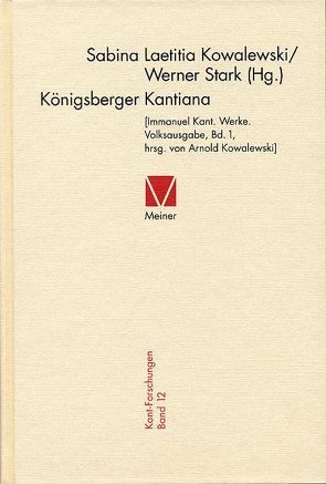 Königsberger Kantiana von Kowalewski,  Sabina Laetitia, Stark,  Werner