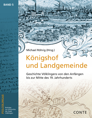 Königshof und Landgemeinde von Röhrig,  Michael