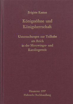 Königssöhne und Königsherrschaft von Kasten,  Brigitte