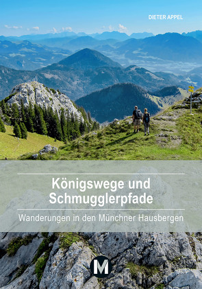 Königswege und Schmugglerpfade von Appel,  Dieter