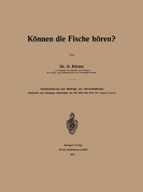 Können die Fische hören? von Körner,  Otto