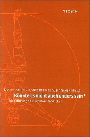 Könnte es nicht auch anders sein? von Geißler,  Karlheinz A., Hajak,  Stefanie, May,  Susanne